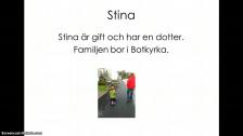 Om Stina (på lätt svenska)