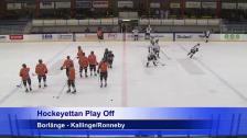 Hela Matchen:Borlänge HF - Kallinge-Ronneby IF Playoff 1